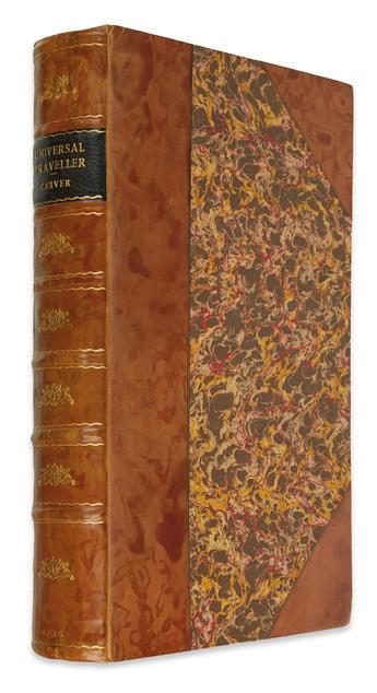 TRAVEL  CARVER, JONATHAN. The New Universal Traveller. Containing a Full . . . Account of All the Empires, Kingdoms, and States. 1779